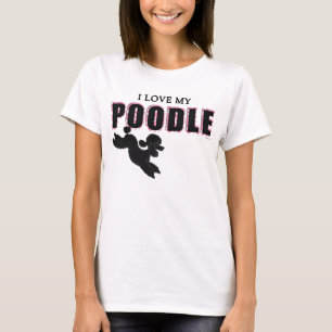 I Love My Black Poodle Tee Shirt Womens