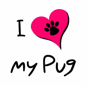 I Love My Black Pug Paw Print on Pink Heart Standing Photo Sculpture