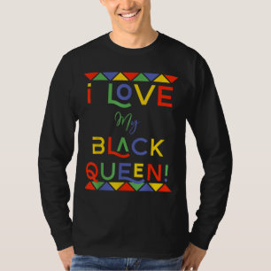 i love my black queen boyfriend african american g T-Shirt