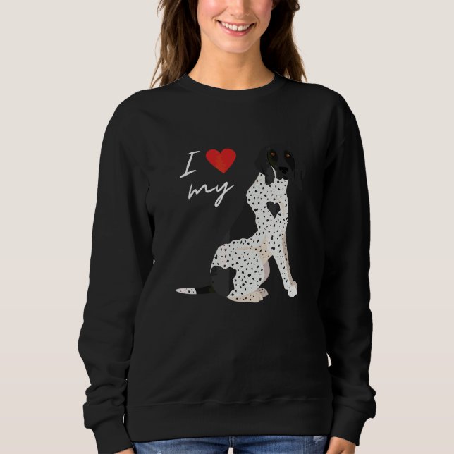 I Love My Black & White German Shorthaired Pointer Sweatshirt (Front)