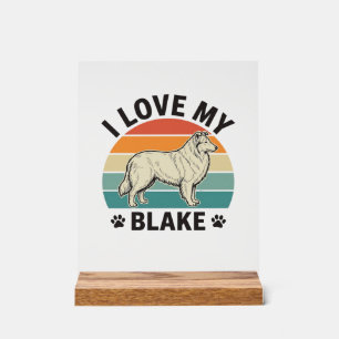 I Love My Blake Dog Retro Engraving Design_1 Acrylic Sign