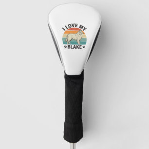 I Love My Blake Dog Retro Engraving Design_1 Golf Head Cover