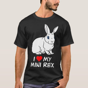 I Love My Blue Eyed White Mini Rex Rabbit T-Shirt