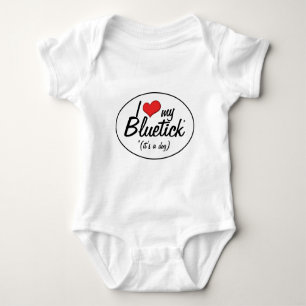 I Love My Bluetick (It's a Dog) Baby Bodysuit