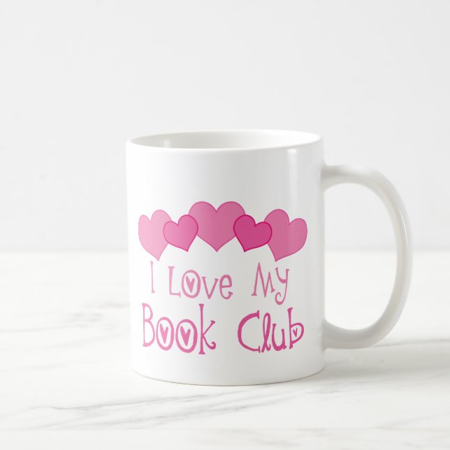 I Love My Book Club Coffee Mug (Right)