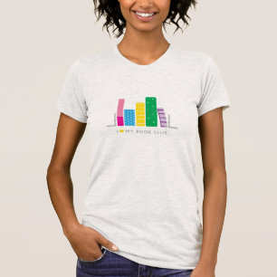 I Love My Book Club Fun T-Shirt