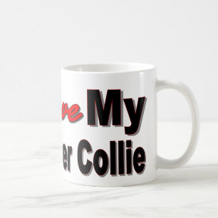 I Love My Border Collie Coffee Mug