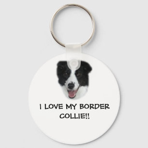 I LOVE MY BORDER COLLIE!! Keyring. Key Ring