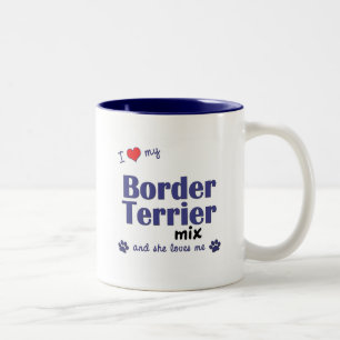 I Love My Border Terrier Mix (Female Dog) Two-Tone Coffee Mug