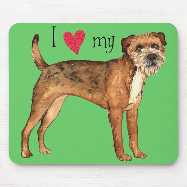 I Love my Border Terrier Mouse Mat (Front)