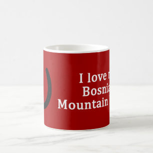 I Love My Bosnian Mountain Horse Coffee Mug