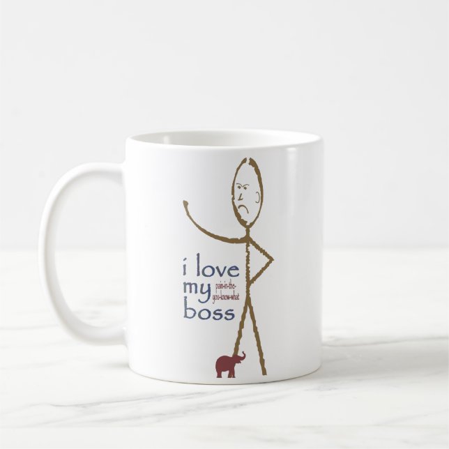 "I love my . . . . boss" Coffee Mug (Left)