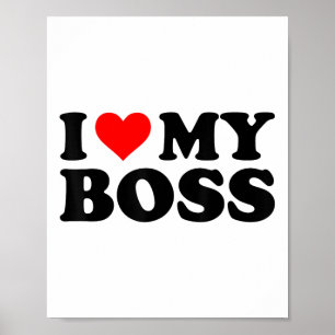 I Love My Boss Funny Red Heart Boss I Heart My Bos Poster