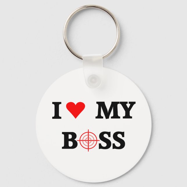 I Love My Boss Key Ring (Front)