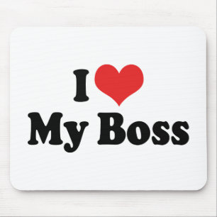 I Love My Boss Mouse Mat