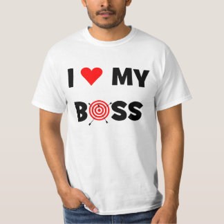 I Love My Boss T-Shirt