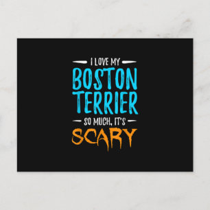I Love My Boston Terrier Dog Mom Scary Halloween Holiday Postcard