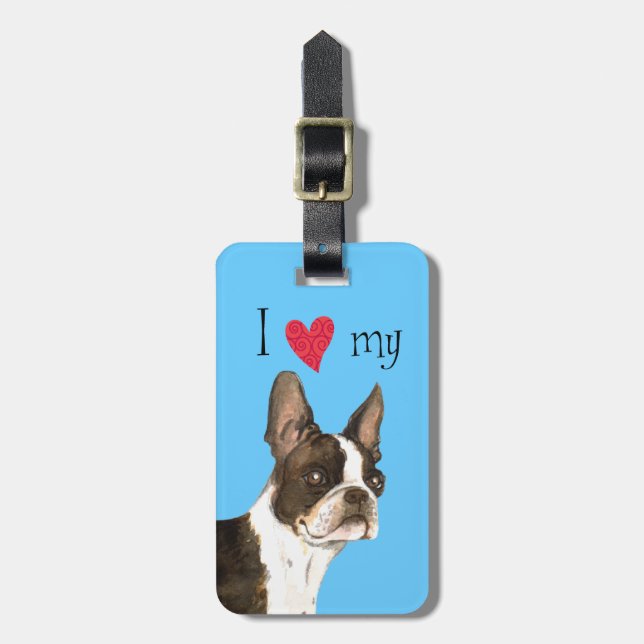 I Love my Boston Terrier Luggage Tag (Front Vertical)