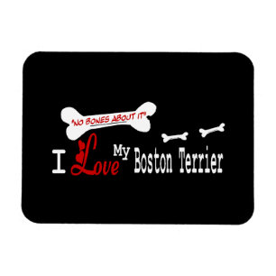 I Love My Boston Terrier Magnet