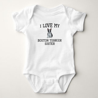 I Love My Boston Terrier Sister Baby Bodysuit