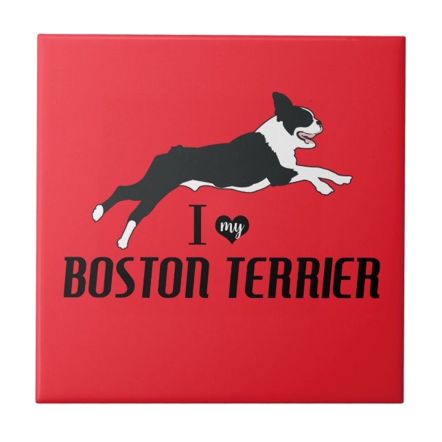 I Love my Boston Terrier Tile (Front)