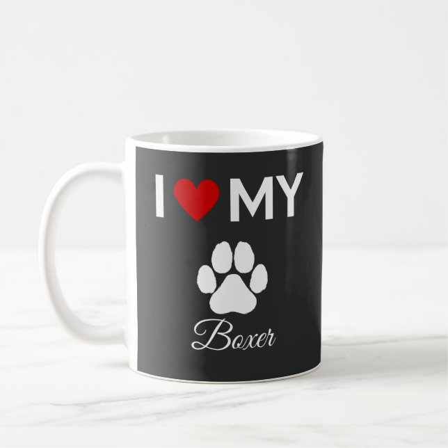 I love my Boxer dog custom name Coffee Mug (Left)