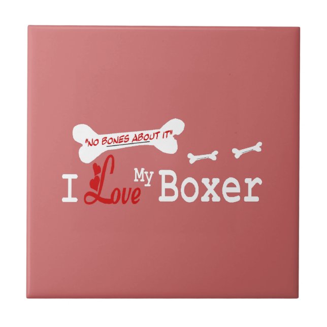 I Love My Boxer Tile (Front)