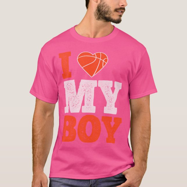 I Love My Boy - Basketball Gift Men Women T-Shirt (Front)