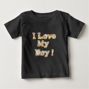  I Love My Boy Design Cool Vintage Collection Text Baby T-Shirt