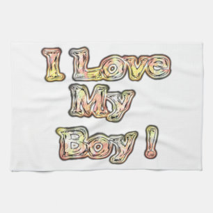 I Love My Boy Design Cool Vintage Collection Text Tea Towel