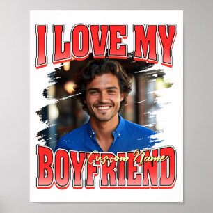 I Love My Boyfriend Bootleg Valentines Day Rap T S Poster