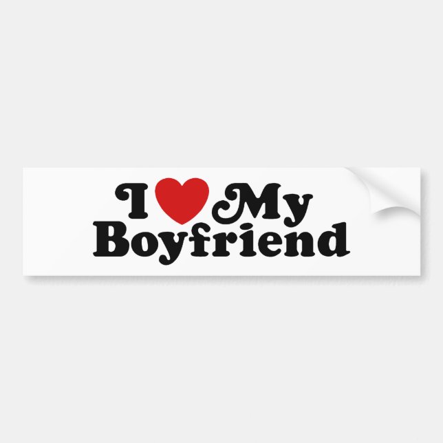 I Love My Boyfriend Bumper Sticker (Front)
