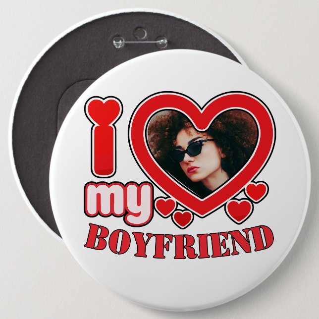 I Love My Boyfriend Custom 6 Cm Round Badge (Front & Back)