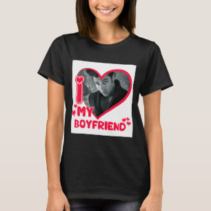 I Love My Boyfriend Custom Photo Heart Love T Shir T-Shirt