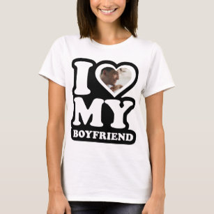 I Love My Boyfriend  - Custom Photo Personalised T-Shirt