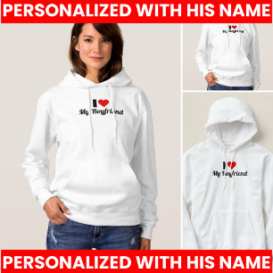 I Love My Boyfriend Design Hoodie