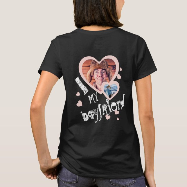 I love my Boyfriend front and back cute T-Shirt (Back)
