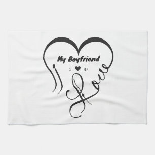 I Love My Boyfriend I ♥ Us Tea Towel