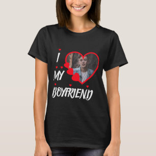I Love My Boyfriend Personalised Photo T-Shirt