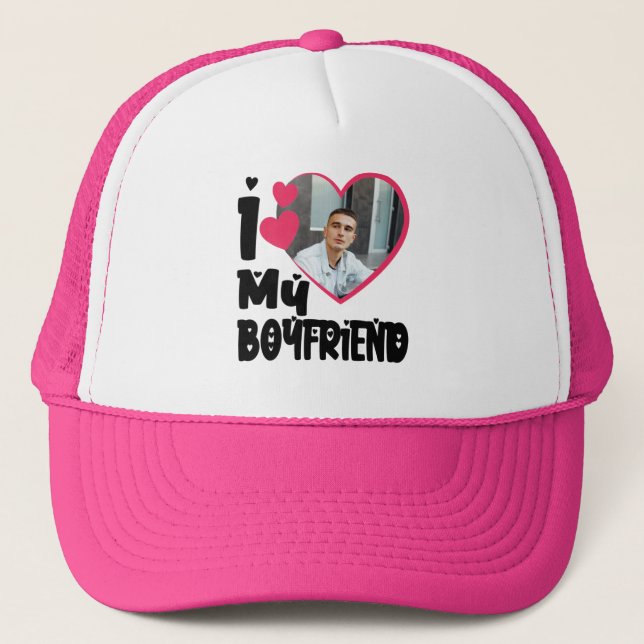 I Love My Boyfriend Personalised Photo Trucker Hat (Front)