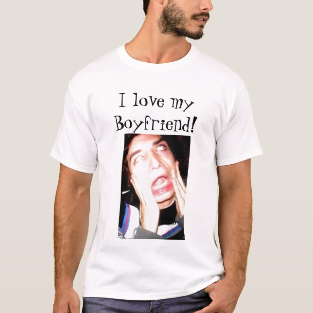I love my Boyfriend! T-Shirt (Front)