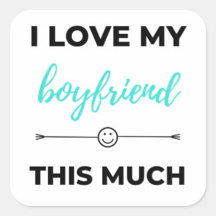 I Love My Boyfriend This Much Black Square Sticker