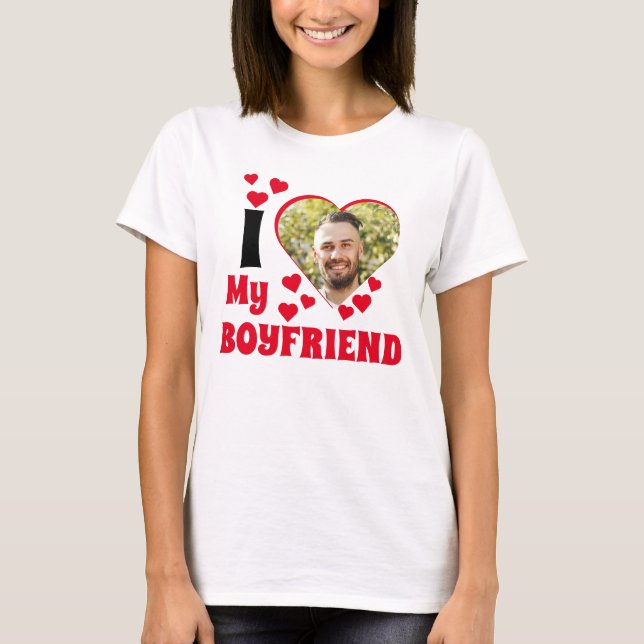 I love My Boyfriend w/ Photo T-Shirt (Front)