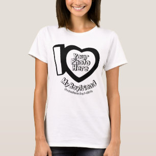 I love My Boyfriend with Photo Valentines Black T-Shirt