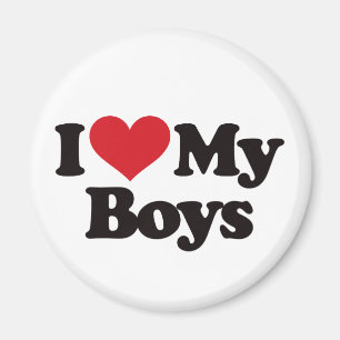 I Love My Boys Magnet