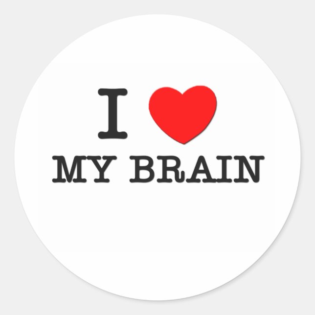 I Love My Brain Classic Round Sticker (Front)