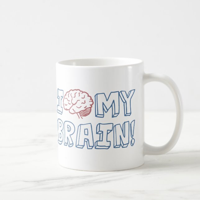 I Love My Brain Coffee Mug (Right)
