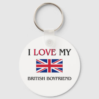 I Love My British Boyfriend Key Ring