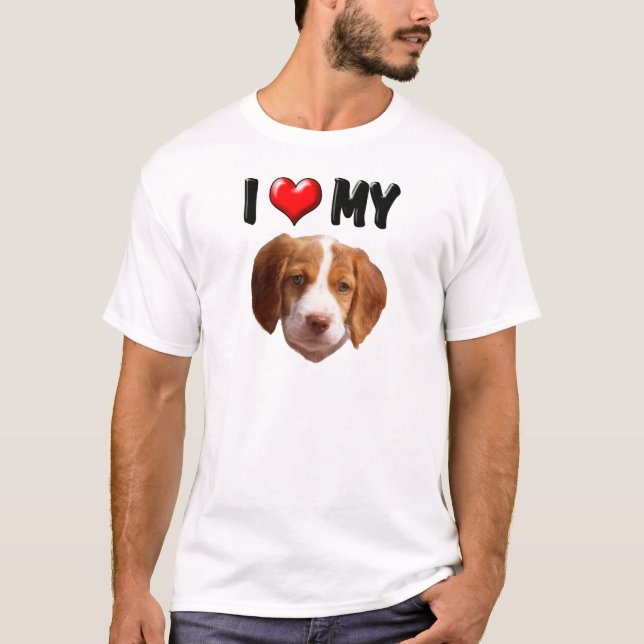 I Love My Brittany Spaniel T-Shirt (Front)