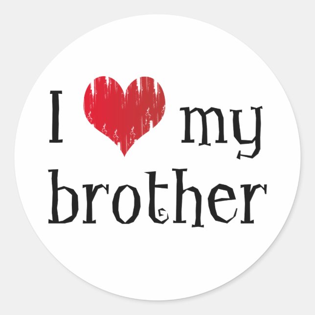 I love my brother classic round sticker (Front)